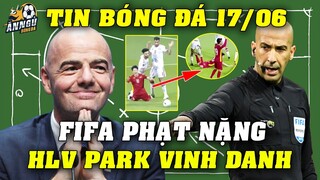 ĐTVN Vừa Về Nước, FIFA Công Bố ÁN PHẠT NẶNG Dành Cho Trọng Tài Iraq...HLV Park Được VINH DANH