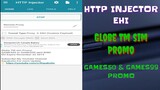 HTTP Injector - Globe Tm Promo GAMES99 30Days GAMES50 7 Days