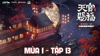 [Vietsub] (TQTP) Tập 13 • Kịch truyền thanh Thiên Quan Tứ Phúc • Mùa 1