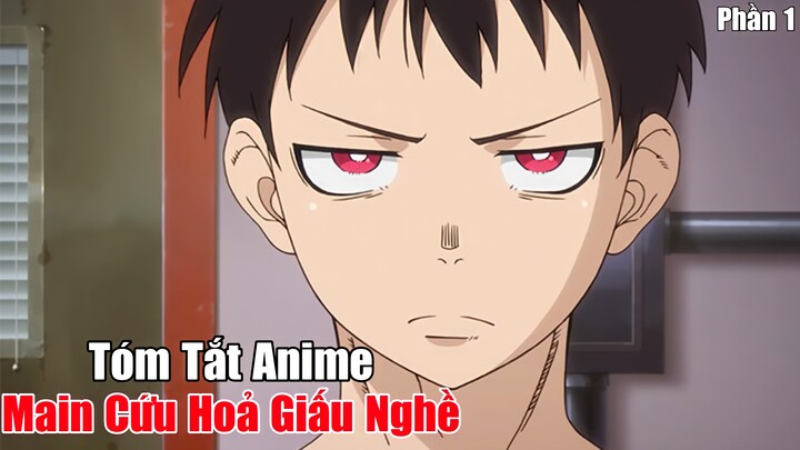 Tóm Tắt Anime Hay : Biệt đội lính cứu hỏa | Review Anime Hay | Fox Sempai