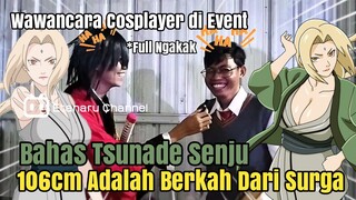 Berkah Dari Surga 106cm Tsunade Senju Sang Nenek Hokage yang Menawan - Wawancara Cosplayer