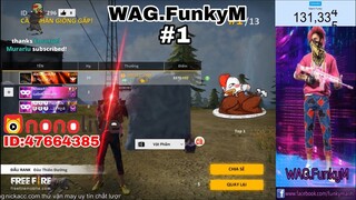 WAG.FunkyM | Phần 1 - Replay Những Pha Xử Lý Và Trận Đấu Hay Trên Live Stream