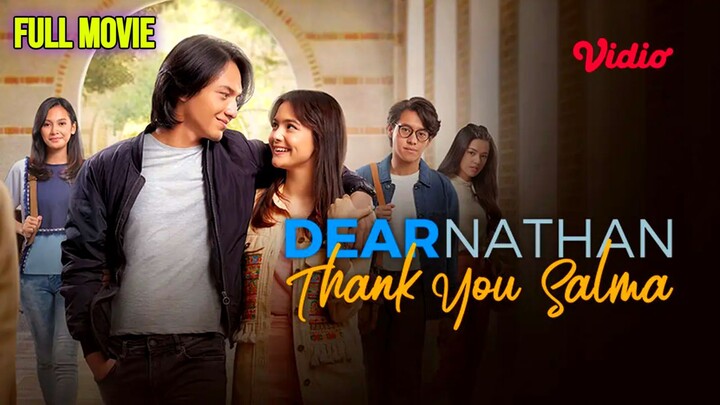 Dear Nathan: Thank You Salma 2022 INDONESIA