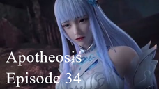 Apotheosis Episode 34