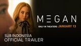 MEGAN | OFFICIAL TRAILER 2 (sub Indonesia)