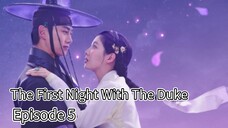 The First Night With The Duke | Episode 5 | EngSub