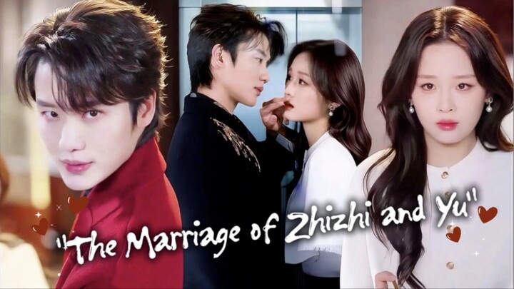 "The Marriage of Zhizhi and Yu" Li Zijie 💋 Wu Jialu