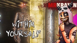 WITHIN YOURSELF - DON'T LOOK AWAY FROM THE KILLER ROBOT! Indie Horror Game