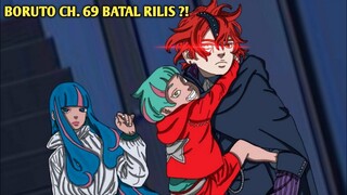 BORUTO CHAPTER 69 SUB INDONESIA BATAL RILIS?? INI ALASANNYA