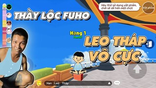 PLAY TOGETHER | THỬ LÀM THẦY LỘC FUHO LEO THÁP VÔ CỰC VÀ CÁI KẾT