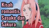 Kisah romantis Sasuke dan Sakura