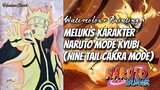 Melukis Naruto Mode Cakra Kyubi Dengan Media Cat Air