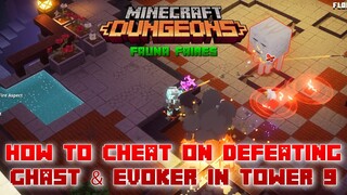 How to Cheat on Defeating Ghast & Evoker in Tower 9 on All Difficulty