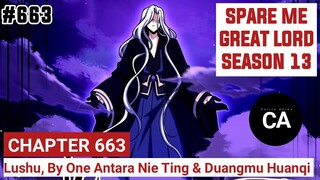 SPARE ME GREAT LORD CHAPTER 663 SEASON 13 !! CERITA ANIME