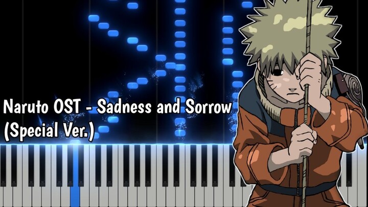 Naruto OST - Sadness and Sorrow (Special Ver.) | Piano Cover |