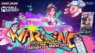 Review Skin Starlight Maret 2024 Hero Ixia 🔥