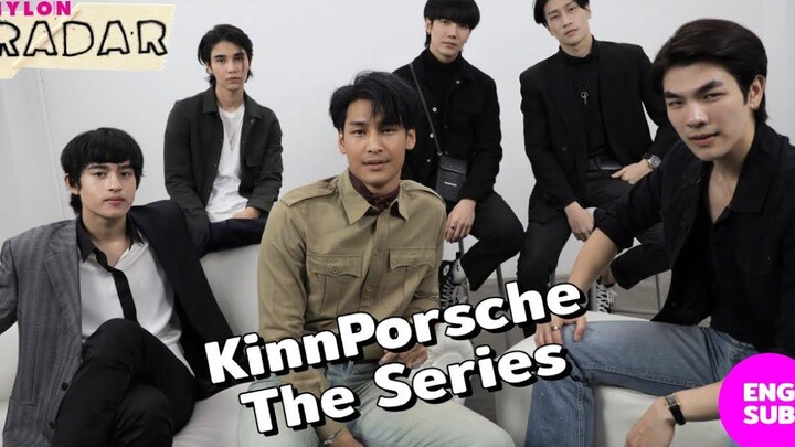 พบกับบทสัมภาษณ์จาก 6 นักแสดงจากซีรีส์เรื่อง KinnPorsche The Series NYLON Radar NYLON THAILAND