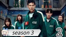 SQUID GAME SEASON 3 EP 2 SUB INDO HD