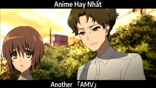 Another 「AMV」Hay nhất nè