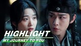 Highlight EP12：Gong Yuanzhi Suspects Shangguan Qian | My Journey to You | 云之羽 | iQIYI