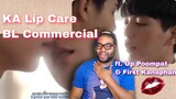 KA - Lip Care/Sunscreen BL Commercials [Up Poompat & First Kanaphan] (Reaction) | Topher Reacts