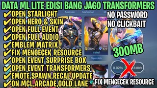 Data ML Lite Full Event 300Mb Patch Transformers | ML Lite | Cara Mengatasi Lag & Patah Patah ML