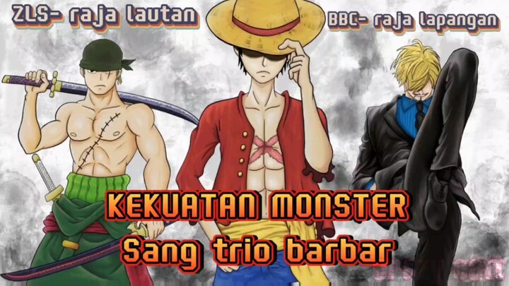 one piece - BERBAHAYA SAMPAI TRIO ZLS TURUN LAUTAN!!!kalem❎barbar✅