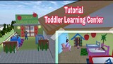 New Tutorial : Toddler Learning Center ||Sakura School Simulator