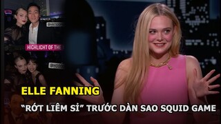 Elle Fanning “rớt liêm sỉ” khi gặp sao Squid Game, Leonardo DiCaprio cũng “mất giá” không kém