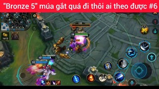 Múa gắt quá đi thôi ai theo được #6