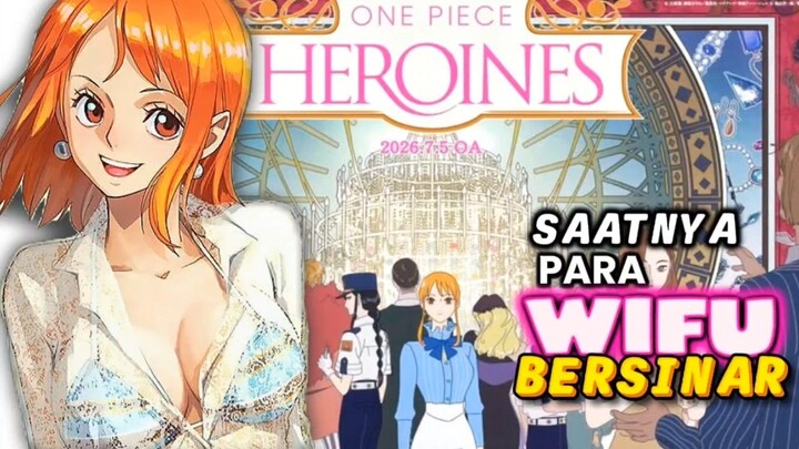 Spesial One Piece Heroines – Para CIWI Akhirnya Punya Cerita Sendiri!