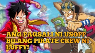 ANG PAGSALI NI USOPP BILANG PIRATE CREW NI LUFFY!