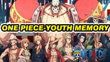One Piece-Youth Memory | Compilation of All One Piece Characters / AMV