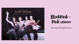 Blackpink - Pink Venom