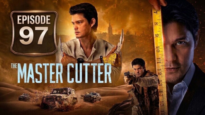 🇵🇭 The Master Cutter | Episode 97