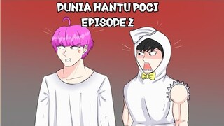 Dunia hantu poci episode 2