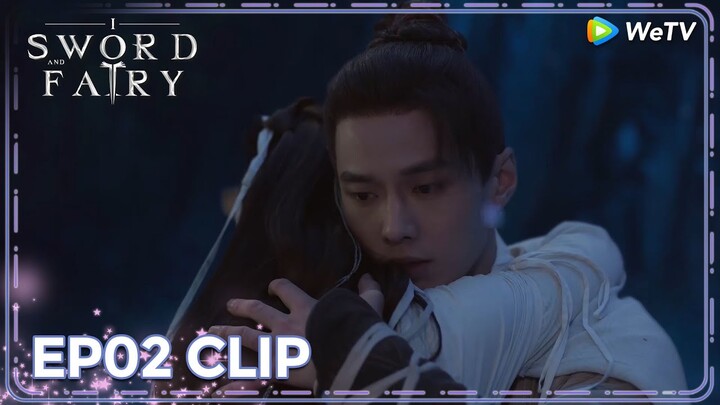 ENG SUB | Clip EP02 | Full of sense of fate! | WeTV | Sword and Fairy 1
