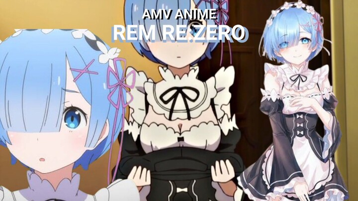 Rem AMV Anime Re Zero