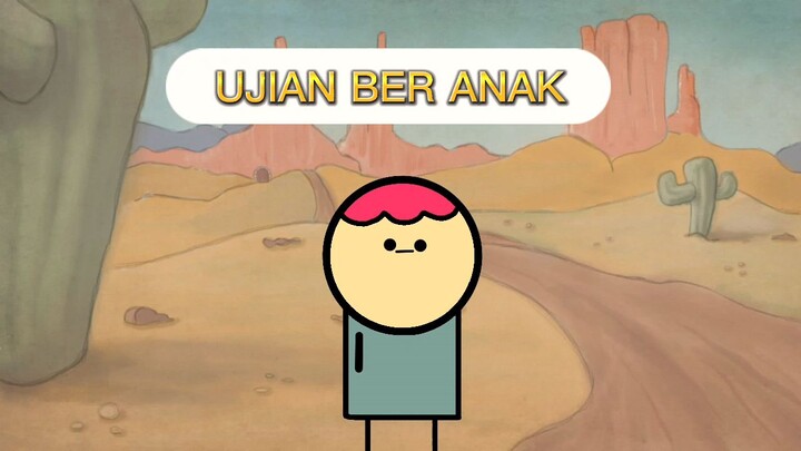 Ujian ber anak?