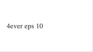 [] F...our..ever You E10.720p