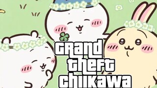 【chiikawa】GTA载入动画，但是吉伊卡哇