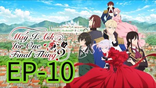 May I Asked For One Final thing?! || S1 || EP-10 (HINDI)