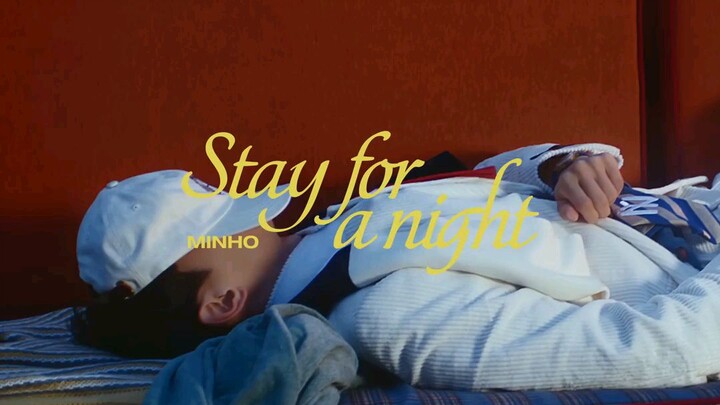 MINHO 민호 'Stay for a night' MV