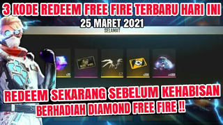 BONGKAR!KODE REDEEM FREE FIRE TERBARU HARI INI 25 MARET 2021 HARI INI