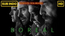 Boreal (2024) SUB INDO FULL HD