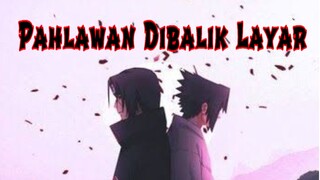 Pahlawan Dibalik Layar [AMV] Naruto