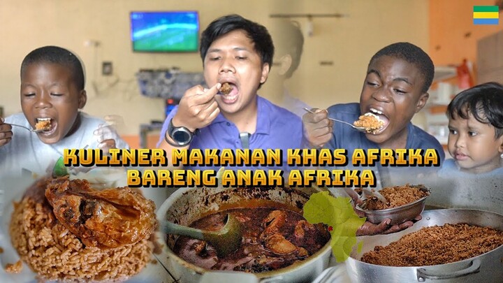 KULINER MAKANAN AYAM SEMUR KHAS AFRIKA BARENG ANAK-ANAK AFRIKA 🇬🇦