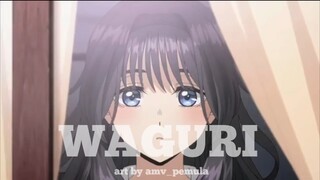 waguri (AMV)