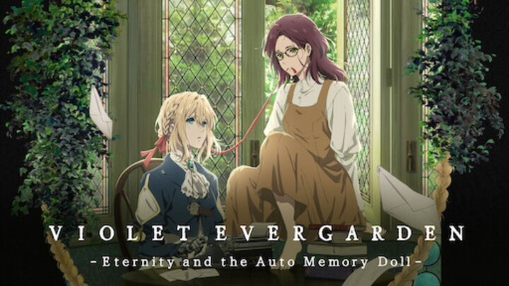 Violet Evergarden: Eternity and the Auto Memory Doll (2019) | English Sub