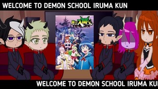 welcome to demon school iruma kun  || student council react || infinity reactions